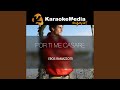 Por Ti Me Casare (Karaoke Version) (In The Style Of Eros Ramazzotti)