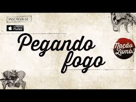 Video thumbnail for Pegando Fogo