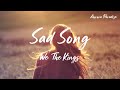 We The Kings - Sad Song [Lyric Video] ft. Elena Coats
