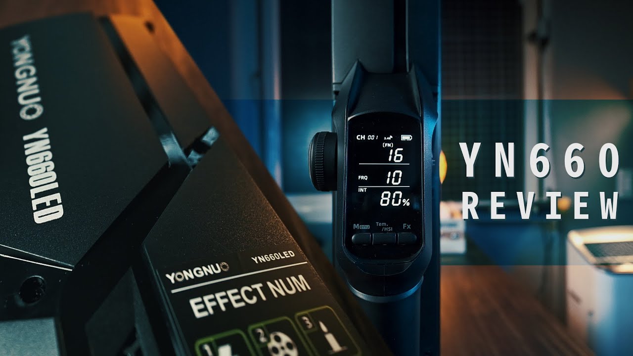 YONGNUO YN660LED Review / 永諾 RGB Ice Light / Upgraded From YN360 III PRO