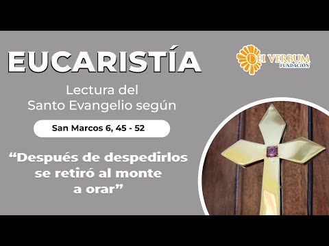 Eucaristía | 7 de enero de 2026 | "Después de despedirlos, se retiró al monte a Orar"