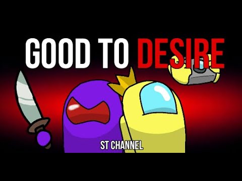 Good to desire ( CG5 X Gamingly) Mashup & Lyrics