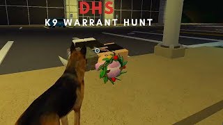 ROBLOX | Firestone DHS K9 Warrant Hunt