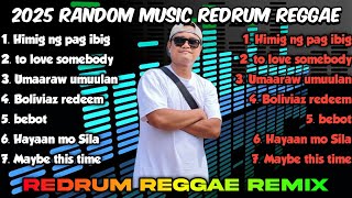 Download lagu 2025 RANDOM MUSIC REDRUM REGGAE REMIX mp3