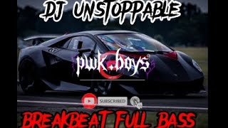 Download lagu DJ UNSTOPPABLE-BREAKBEAT FULL BASS-cocok untuk Di Room mp3