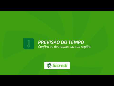 Boletim do Clima da Sicredi Ibiraiaras RS/MG