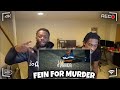 SCREWLY G FEIN FOR MURDER REACTION