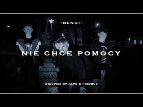 Bendi "Nie chcę pomocy" (Official Music Video)