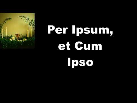 Per Ipsum et cum Ipso