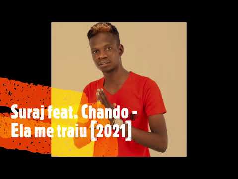 Suraj feat. Chando - Ela me traiu (Par perfeito) [2021]