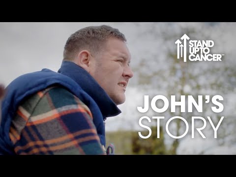 John's Story | Stand Up To Cancer