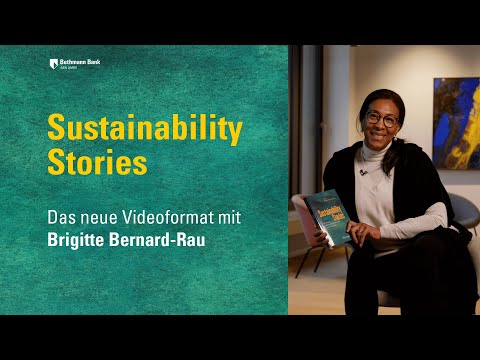 Sustainability Stories mit Brigitte Bernard-Rau - Trailer