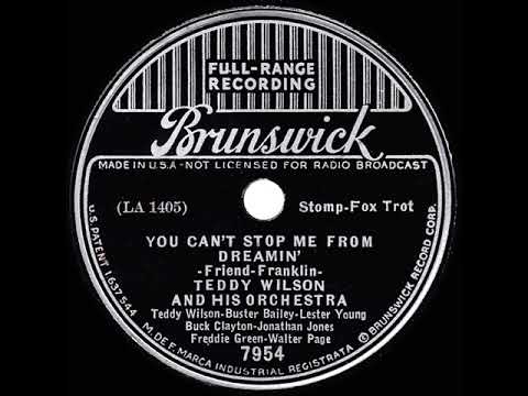 1937 HITS ARCHIVE: You Can’t Stop Me From Dreamin’ - Teddy Wilson (instrumental)