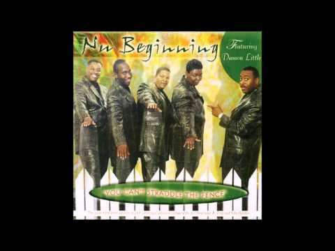 Damon Little & Nu Beginning- You Can't Straddle The Fence