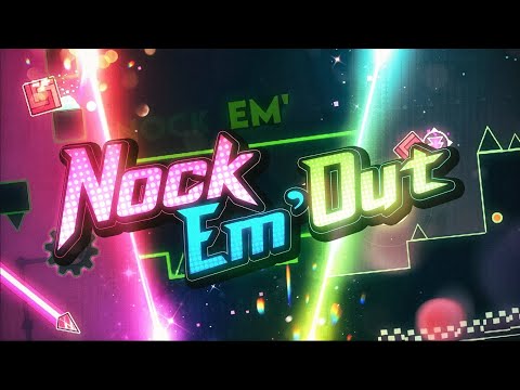 NOCK EM OUT ~ XL FULL LAYOUT