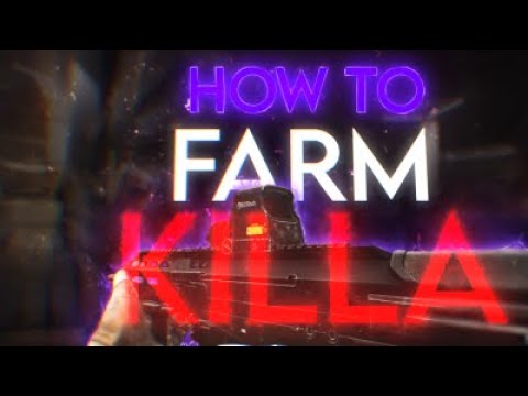 HOW TO FARM KILLA 101 | Escape from Tarkov {12.11}