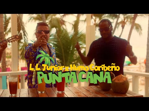 L. L. Junior x Humo Caribeño - Punta Cana (Official Music Video) 2023