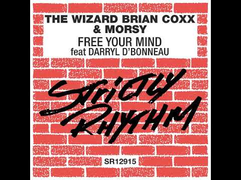 The Wizard Brian Coxx & Morsy - Free Your Mind feat Darryl D'Bonneau (New York Groove Mix)