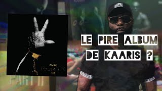 &quot;Or Noir 3&quot;, le pire album de Kaaris ?
