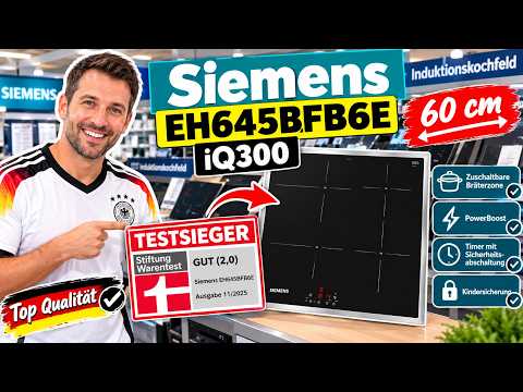 🟢🟢🟢 Siemens EH645BFB6E induktionskochfeld iQ300: Testsieger im Test! Lohnt sich der Kauf?