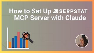 SEO MCP Configuration: Step-by-Step Serpstat Setup for Claude🙍‍♀️