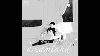 Dreamland Music Video