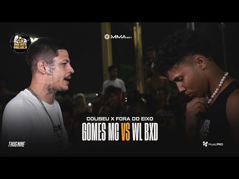 (PEGOU FOGO 🔥🔥) GOMES MC (DF) X WL BXD - BATALHA DO COLISEU - COLISEU X OS FORA DO EIXO