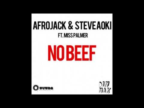 Afrojack & Steve Aoki feat. Miss Palmer - No Beef (Original Mix)