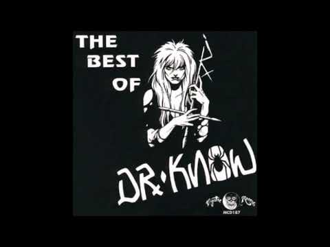 Dr  Know   The Best of Dr  Know Full Album