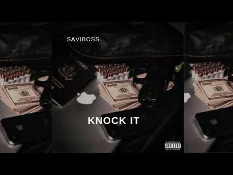 SaviBoss - Knock IT [Official Audio]