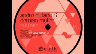 CYC10 Andre Butano & Demian Muller -  Samara (Jay Bliss Remix)