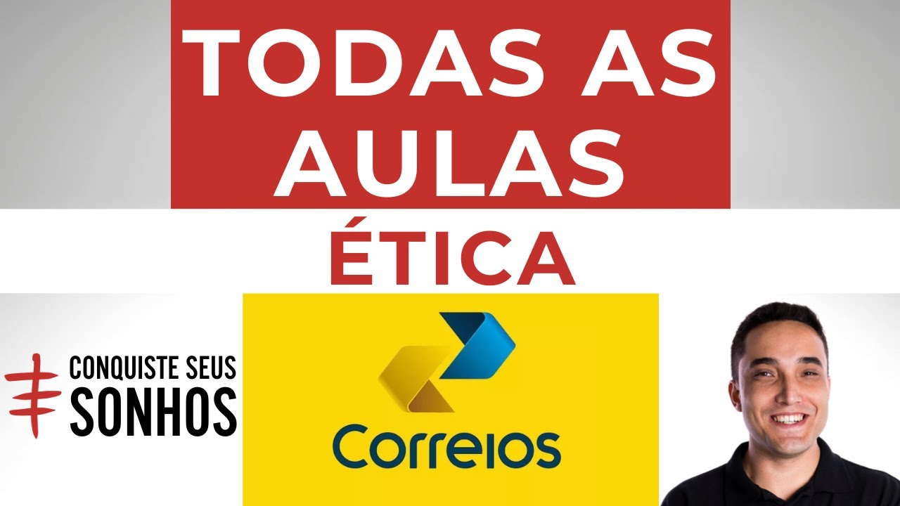 TODAS AS AULAS - ÉTICA - CARTEIRO 2024 - CORREIOS - IBFC