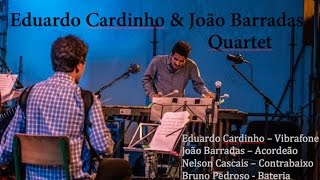 Eduardo Cardinho & João Barradas Quartet - 2014 Festival Internacional de Jazz de Loulé