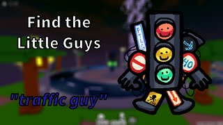 "traffic guy" - Find the Little Guys (Roblox)
