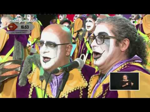 MURGA LOS BAMBONES 2017 FINAL (ACTUACIÓN COMPLETA)