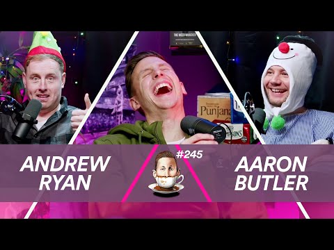 Tea With Me #245. Christmas Special with Andrew Ryan and Aaron Butler