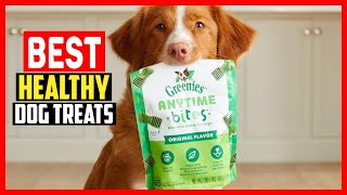 ✅Top 5 Best Healthy Dog Treats in 2026