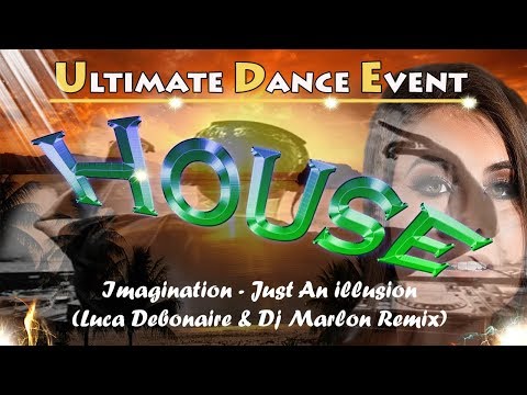 Imagination - Just An illusion (Luca Debonaire & Dj Marlon Remix)