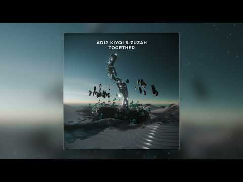 Adip Kiyoi & Zuzah - Together