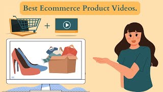 Video commerce Promote Your Products - Best Ecommerce Product Videos, Product Vi