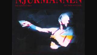Njurmännen - B.Letzte Tage - Letzte Nächte