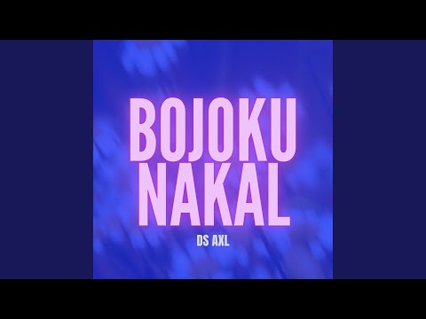 Bojoku Nakal