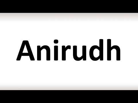 How to Pronounce Anirudh (correctly!)