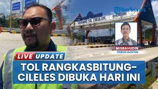 Tol Rangkasbitung-Cileles Resmi Dibuka, Kendaraan Golongan I Dapat Tarif Gratis Selama 15 Hari