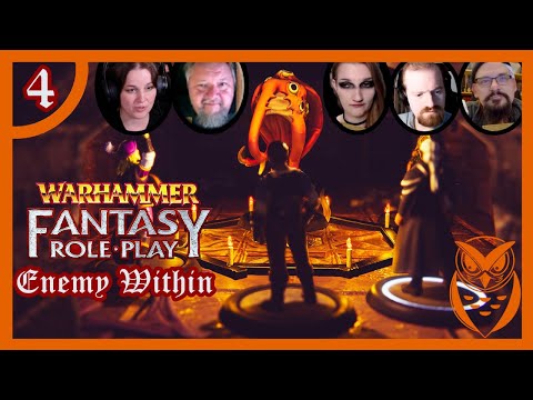 Warhammer: The Enemy Within- Der Feind im Schatten 4 - Pen and Paper Kampagne