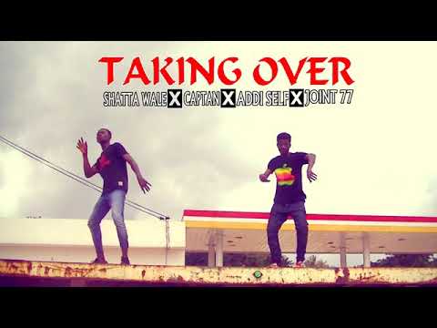 Shatta Wale ft. Captan, Addi Self,Joint 77-Taking Over(Official Dance Video by the Dance God's)