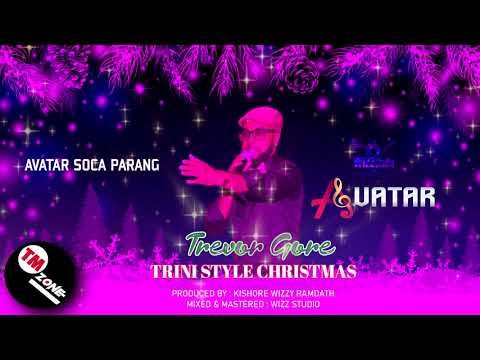AVATAR BAND :Trevor Gore - Trini Style Christmas [ 2k20 Soca Parang ]