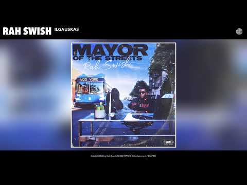 Rah Swish - ILGAUSKAS (Audio)
