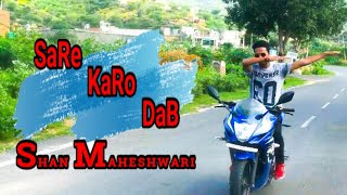 SARE KARO DAB | RAFTAAR , SONU KAKKAR | SHAN MAHESHWARI CHOREOGRAPHY