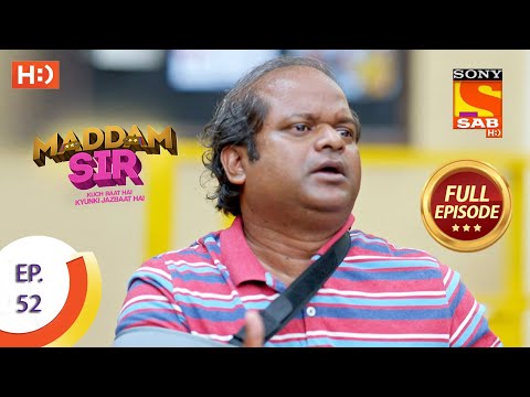 Maddam Sir - Ep 52  - Full Episode - 21st August 2020